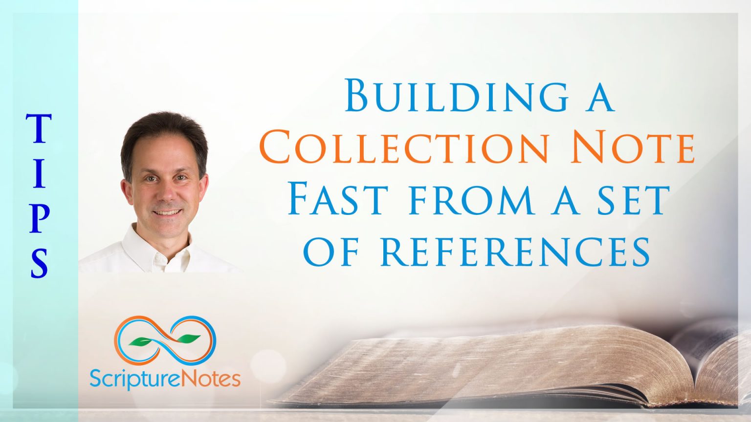 Howdnes Collection Note Building a Collection Note fast from a set of references « Scripture Notes