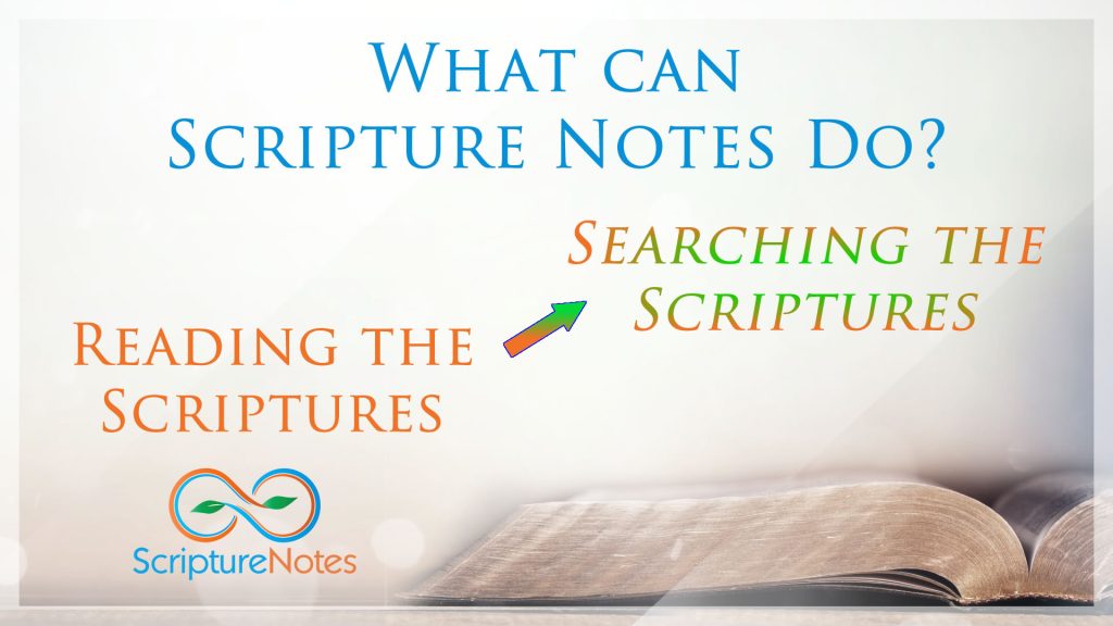 What can Scripture Notes do? « Scripture Notes